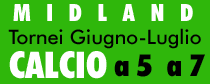 Tornei MIDLAND a Giugno e Luglio