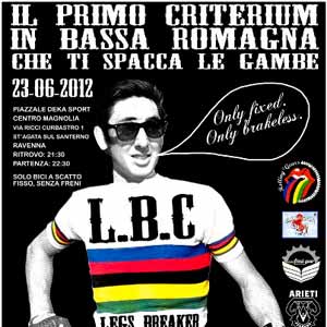 Grande successo per il Legs Breaker Criterium, gara di bici a scatto fisso domenica 24 giugno 2012