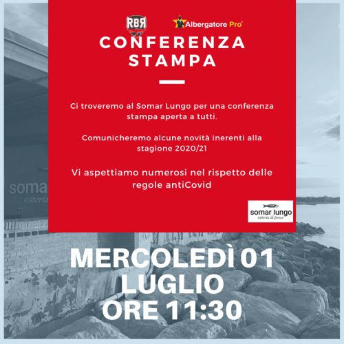 RBR Albergatore Pro : mercoledì 1 Luglio 2020 Conferenza Stampa , comunicheremo novità inerenti alla prossima stagione