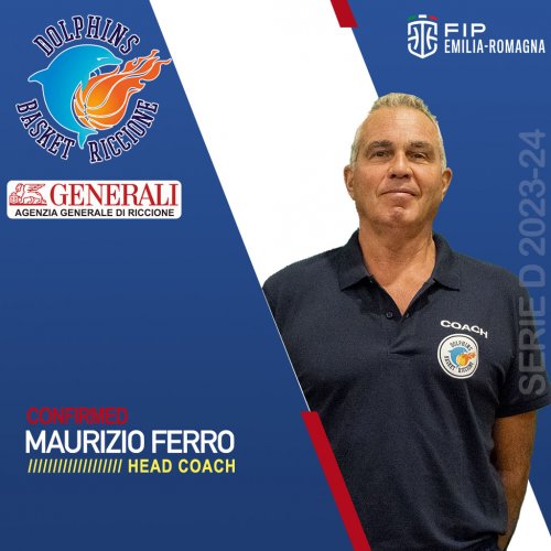 Dolphins Basket Riccione -  Coach Maurizio Ferro confermato alla guida della nostra squadra Senior nel campionato di Serie D.
