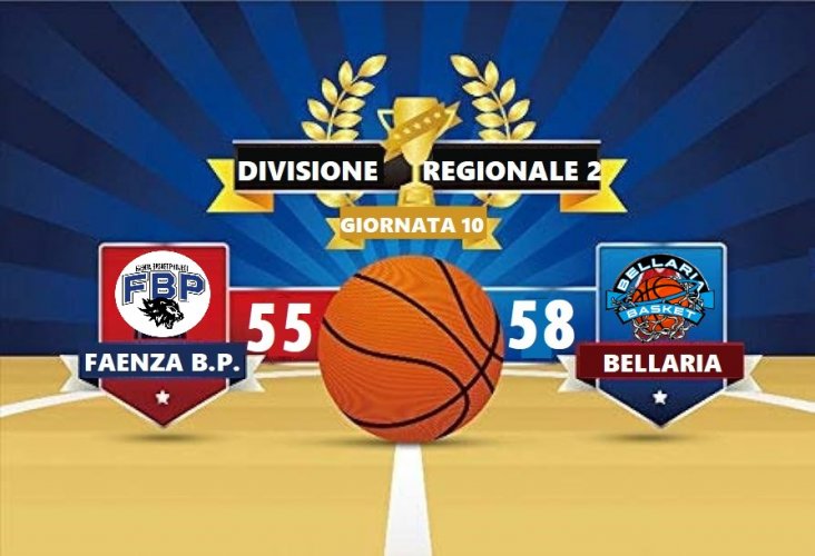 Faenza Basket Project  vs Bellaria Basket  55 - 58