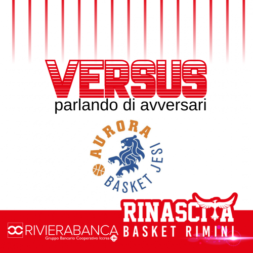 RivieraBanca Basket Rimini  - Alla scoperta dell'Aurora Basket Jesi!
