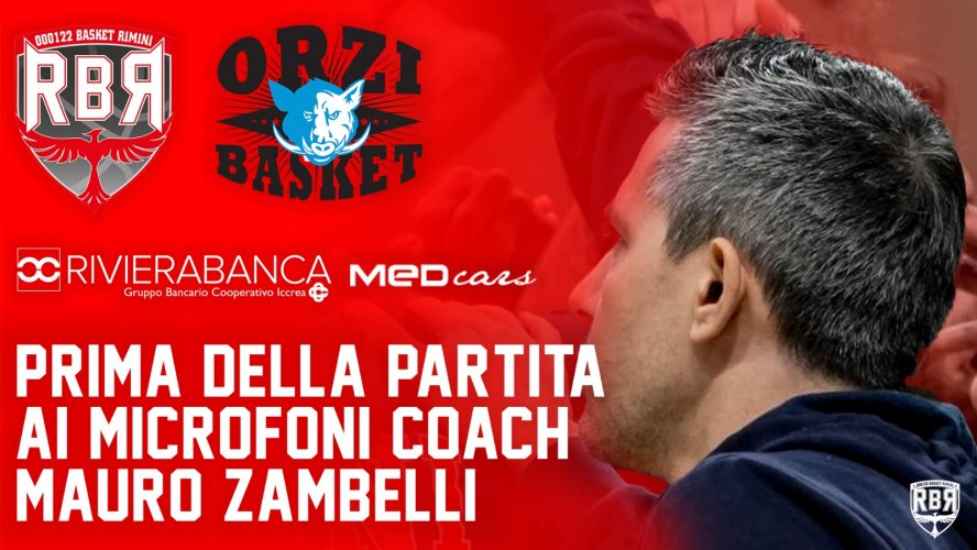 Rivierabanca Rimini-Agribertocchi Orzinuovi, pre partita con coach Mauro Zambelli