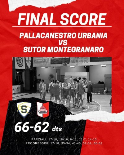 Sutor Montegranaro - Pallacanestro Urbania  66 - 62 (d1ts)