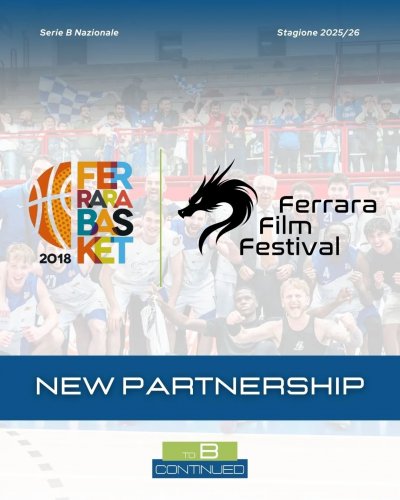 Ferrara Basket 2018   e Ferrara Film Festival, nasce una nuova partnership tra cinema e sport