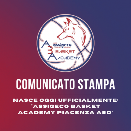 Nasce Assigeco Basket Academy Piacenza ASD