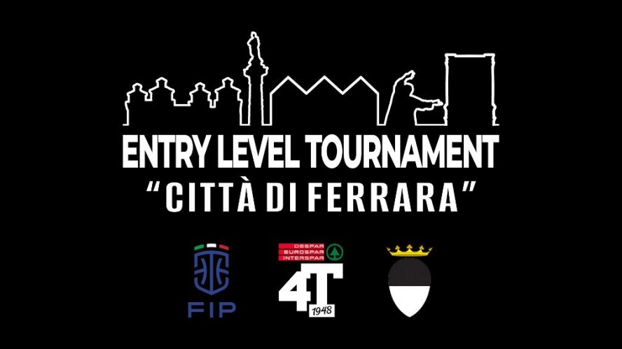 4 Torri Despar Ferrara   :  Entry Level Tournament  - Citt di Ferrara -