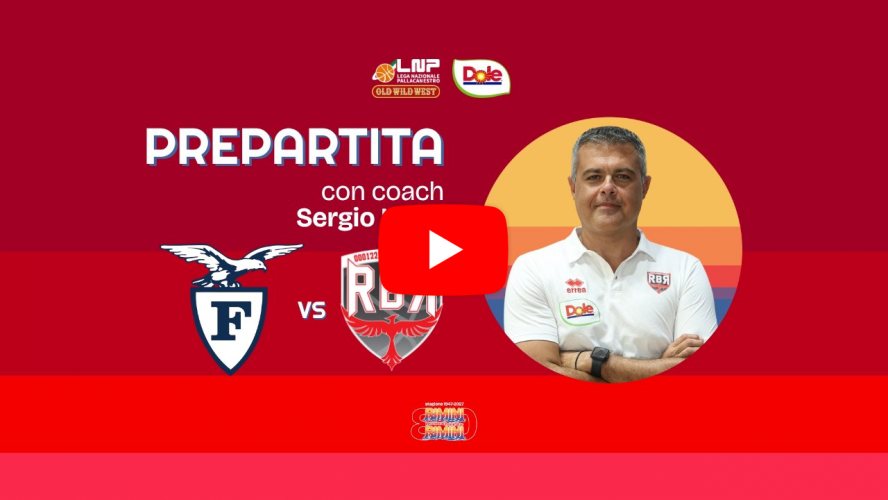 Flats Service Fortitudo Bologna-Dole Rimini, prepartita con coach Sergio Luise