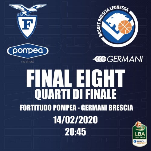 E’ tempo di Final Eight di Coppa Italia! Fortitudo Pompea in campo venerdì contro Brescia per i quarti di finale