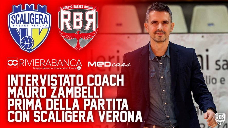 Tezenis Verona-Rivierabanca Rimini, pre partita con coach Mauro Zambelli