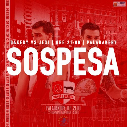 Bakery Piacenza - Aurora Basket Jesi č ufficialmente sospesa