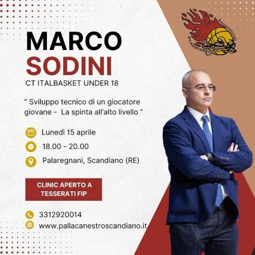 Pallacanestro Scandiano  - Luned 15 aprile al PalaRegnani un clinic con coach Marco Sodini