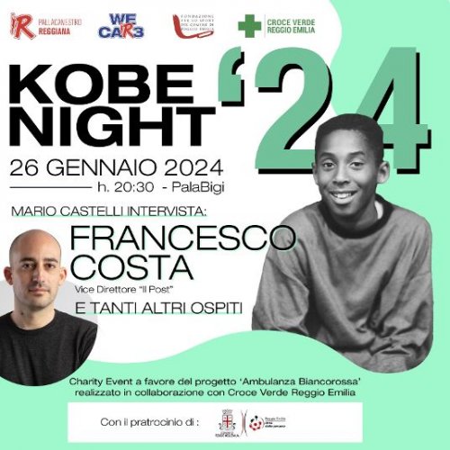 Pallacanestro Reggiana   -  Venerd 26 gennaio al PalaBigi la  - Kobe Night '24 -
