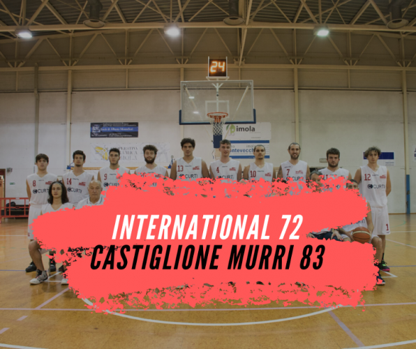 International Curti Imola  vs Castiglione Murri  72 - 83