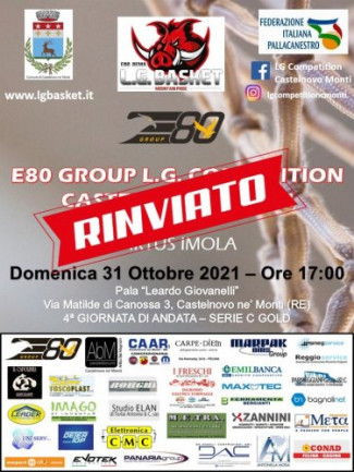 E80 Group LG Competition Castelnovo - Rinviata la partita di Domenica 31 Ottobre contro la Virtus Imola
