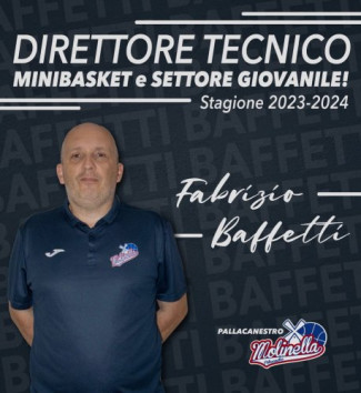 Pallacanestro Molinella  - Fabrizio Baffetti nuovo Direttore Tecnico