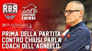 Umana Chiusi-Rivierabanca Rimini, pre partita con coach Sandro Dell&#8217;Agnello