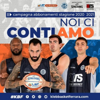 Noi ci contiamo la Campagna Abbonamenti 2020/2021 Kleb Basket Ferrara
