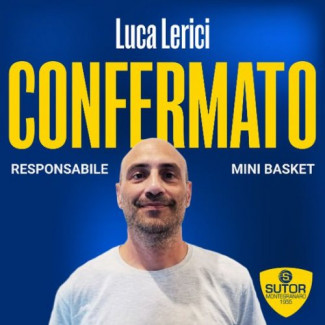 Sutor Basket Montegranaro  -  Luca Lerici responsabile del MiniBasket  per la Stagione 2023/2024