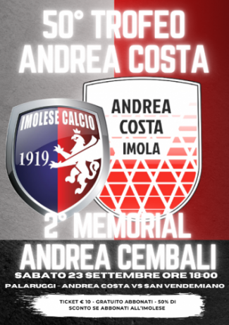 50° Trofeo Andrea Costa - 2° Memorial Andrea Cembali