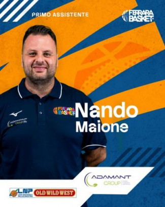 Nando Maione sar� il vice di Simone Bianchi sulla panchina della Ferrara Basket 2018  Adamant per la stagione 2026 /2027