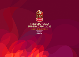 LBA, Frecciarossa Supercoppa 2023 | Ufficiali gli orari delle partite