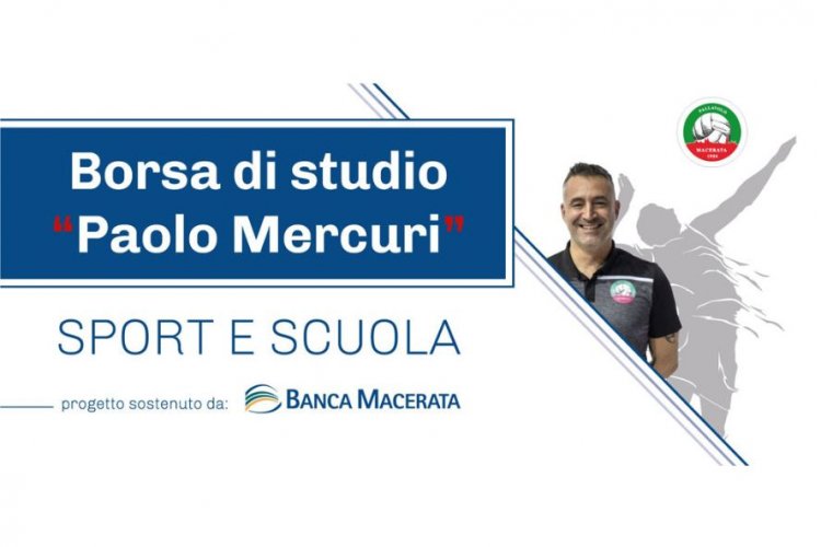 Pallavolo Macerata e Banca Macerata insieme per la seconda edizione della Borsa di studio  - Paolo Mercuri -